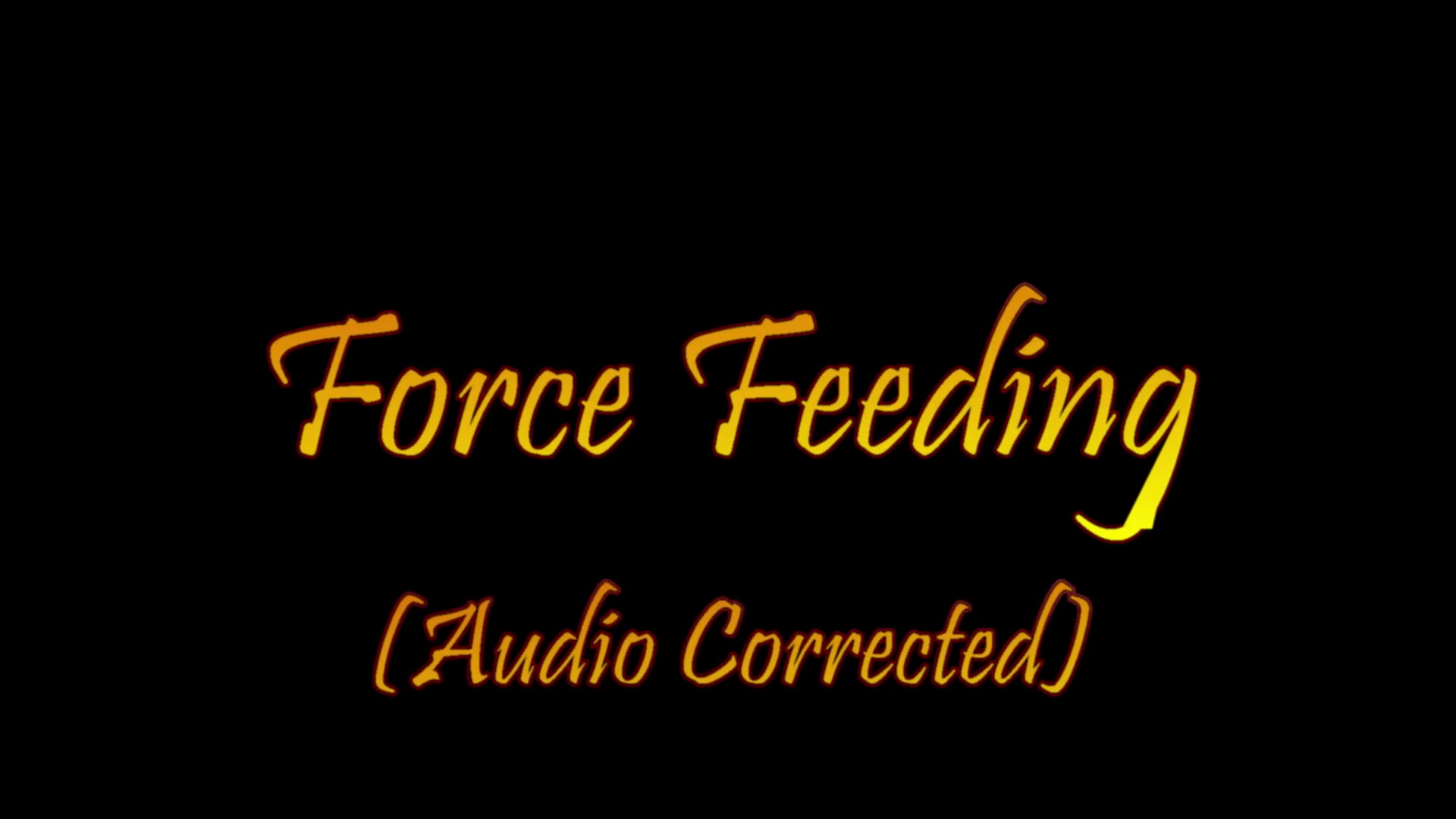 Force Feeding (Audio Corrected) - ScatFap.com - scat porn search - FREE  videos of extreme kaviar and copro sex, dirty shit eating and smearing